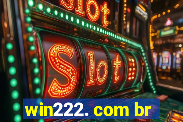 win222. com br